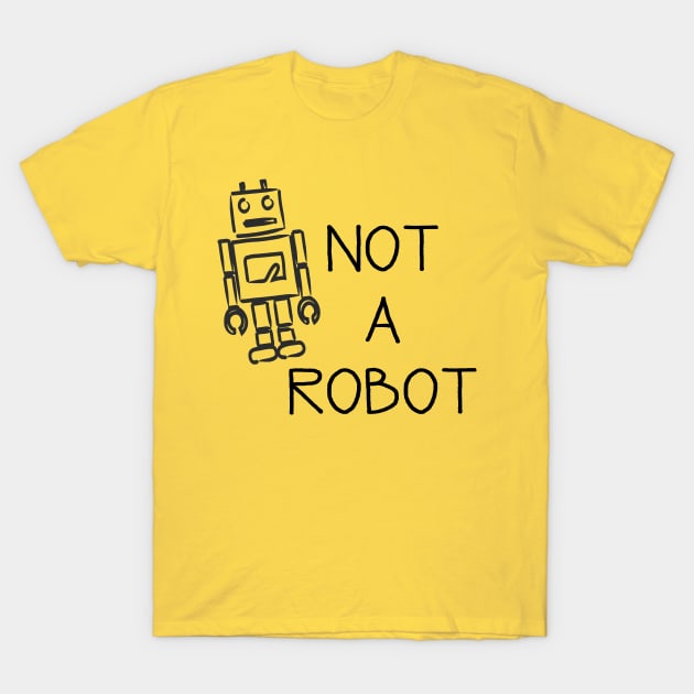 Not a robot! Nobot! T-Shirt by NancyJov